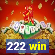 222 win